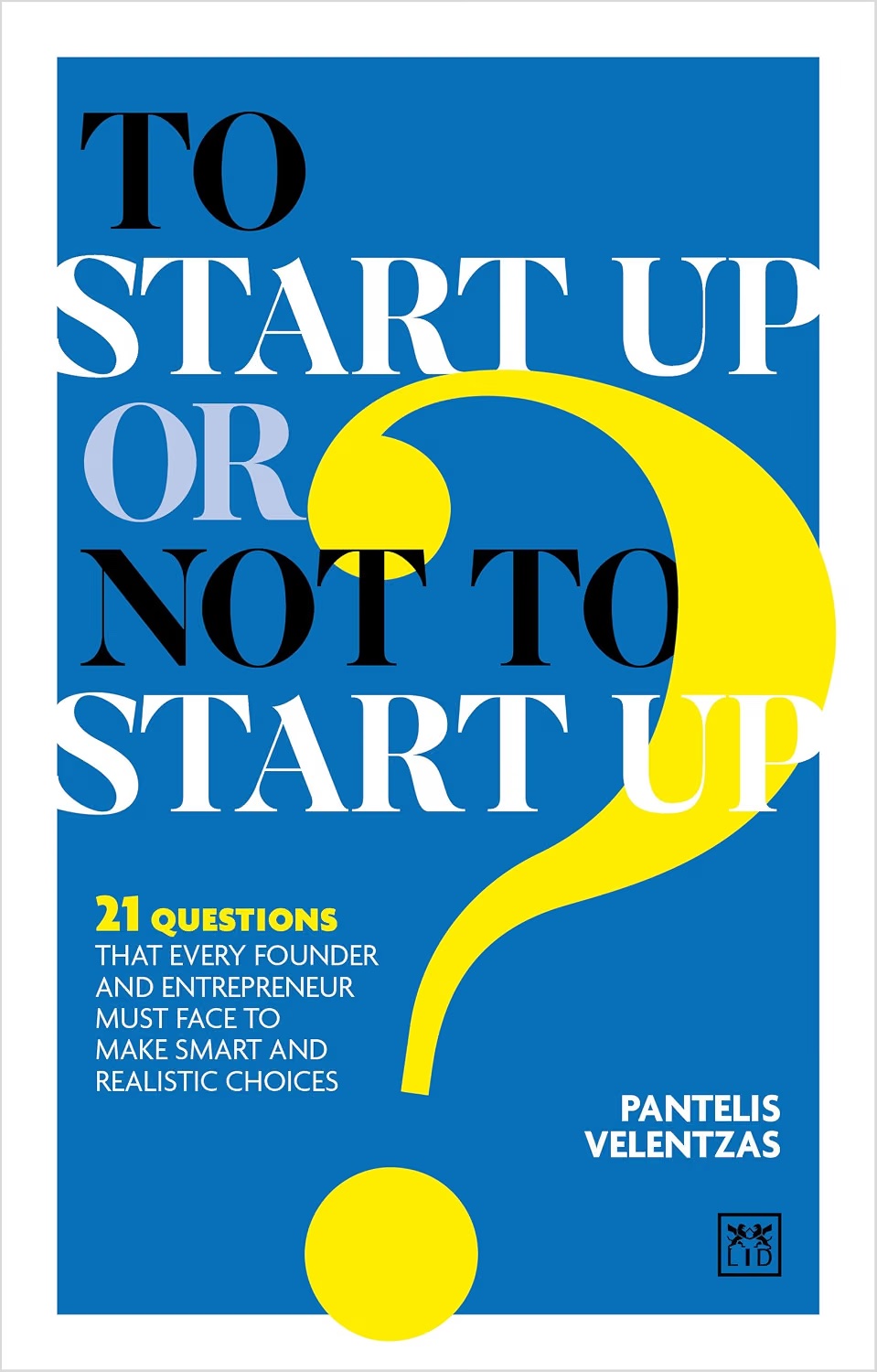 To Start Up or Not to Start Up cover
